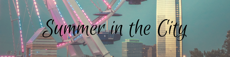 summer fun, things to do in okc this summer